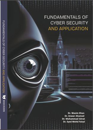 FUNDAMENTALS OF CYBER SECURITY AND APPLICATION