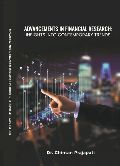 ADVANCEMENTS IN FINANCIAL RESEARCH: INSIGHTS INTO CONTEMPORARY TRENDS 