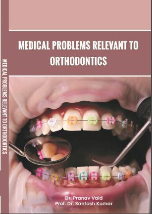 Medical Problems Relevant To Orthodontics