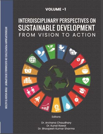 Interdisciplinary Perspectives on Sustainable Development from Vision to Action 