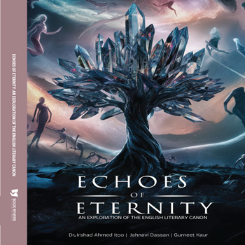 https://www.store.bookrivers.com/product/echoes-of-eternity-an-exploration-of-the-english-literary-canon/